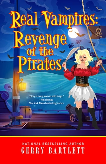 Real Vampires: Revenge of the Pirates - Gerry Bartlett