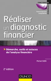 Réaliser un diagnostic financier - 2e éd.