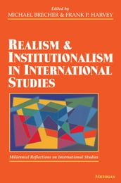 Realism and Institutionalism in International Studies