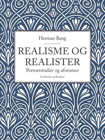 Realisme og realister - Herman Bang