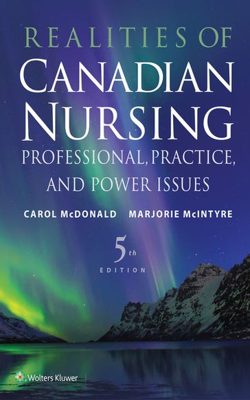 Realities of Canadian Nursing - Carol McDonald - Marjorie McIntyre