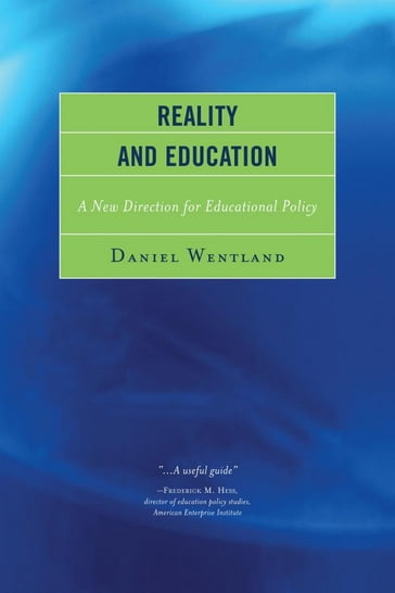 Reality and Education - Daniel Wentland