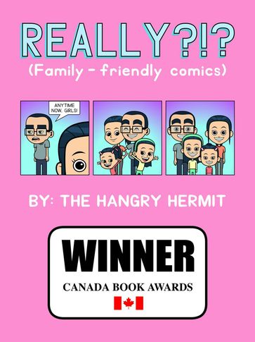 Really?!? (Family-Friendly Comics) - The Hangry Hermit