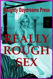 Really Rough Sex