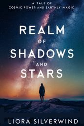 Realm of Shadows and Stars: