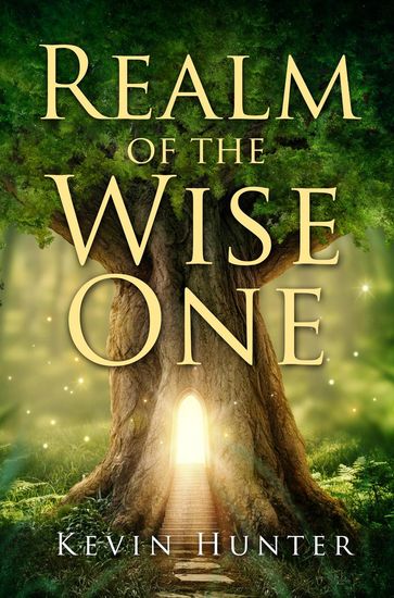 Realm of the Wise One - Kevin Hunter