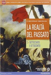 Realtà del passato. Per le Scuole superiori. Con e-book. Con espansione online. Vol. 2