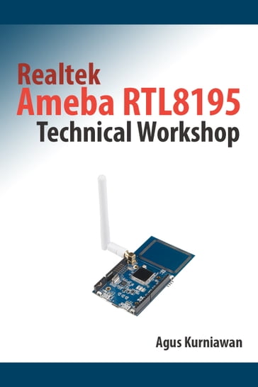 Realtek Ameba RTL8195 Technical Workshop - Agus Kurniawan