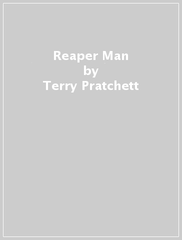 Reaper Man - Terry Pratchett