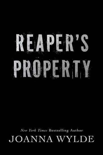 Reaper's Property - Joanna Wylde