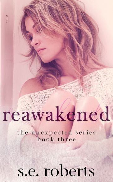 Reawakened - S.E. Roberts