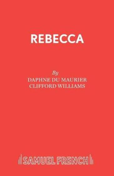 Rebecca - Clifford Williams - Daphne Du Maurier