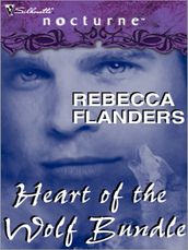 Rebecca Flanders s Heart of the Wolf Bundle