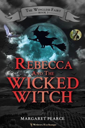 Rebecca and the Wicked Witch - Margaret Pearce