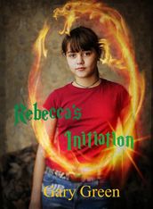 Rebecca s Initiation