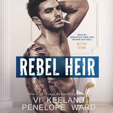 Rebel Heir - Vi Keeland - Penelope Ward