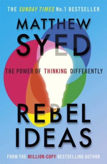 Rebel Ideas - Matthew Syed - Matthew Syed Consulting Ltd