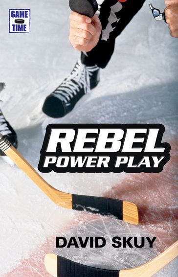 Rebel Power Play - David Skuy