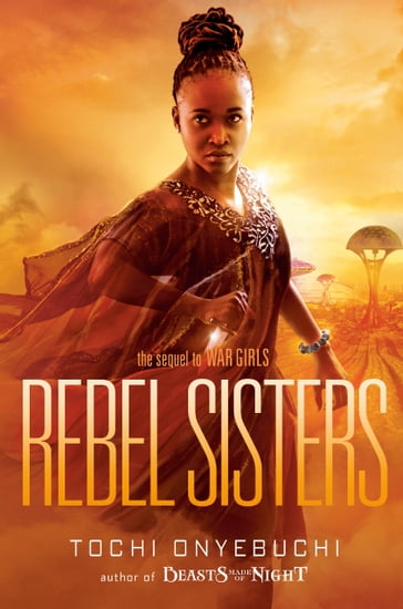 Rebel Sisters - Tochi Onyebuchi