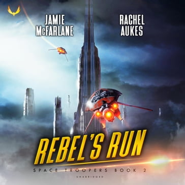 Rebel's Run - Jamie McFarlane - Rachel Aukes