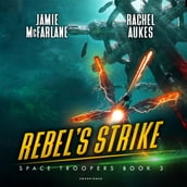 Rebel s Strike