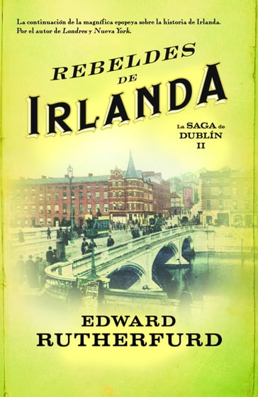 Rebeldes de Irlanda (Saga de Dublín 2) - Edward Rutherfurd