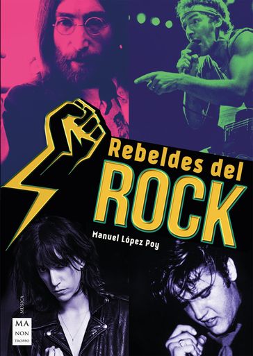 Rebeldes del rock - Manuel López Poy