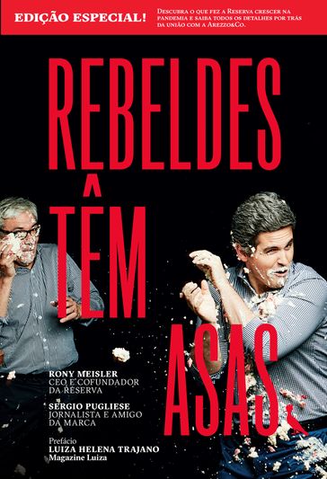 Rebeldes têm asas - edição especial - Rony Meisler