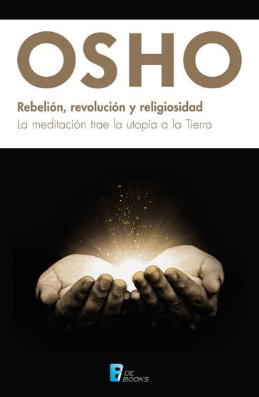 Rebelión, revolución y religiosidad - Osho