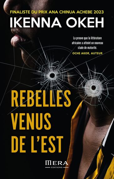 Rebelles venus de l'Est - Ikenna Okeh