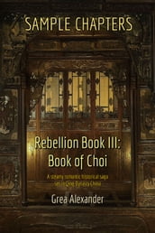Rebellion Book III: Book of Choi - SAMPLE CHAPTERS
