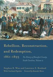 Rebellion, Reconstruction, and Redemption, 18611893