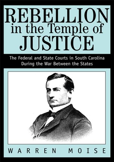 Rebellion in the Temple of Justice - Warren Moise