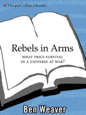 Rebels In Arms