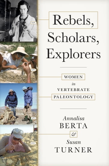 Rebels, Scholars, Explorers - Annalisa Berta - Susan Turner