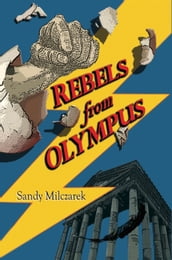 Rebels from Olympus