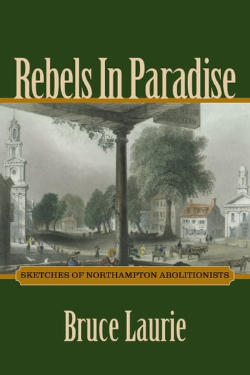 Rebels in Paradise - Bruce Laurie