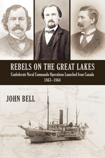 Rebels on the Great Lakes - John Bell