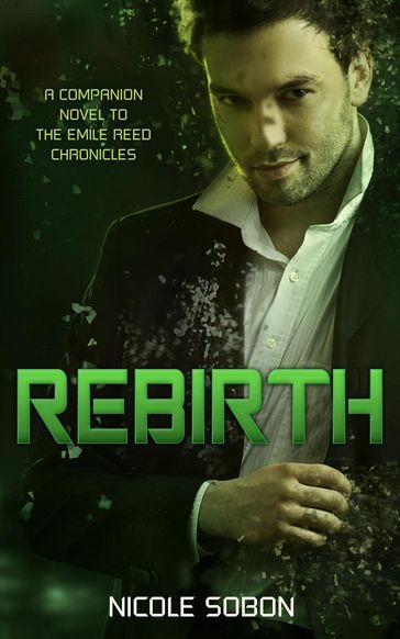 Rebirth: Part One - Nicole Sobon