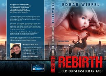 Rebirth ...der Tod ist erst der Anfang! - Edgar Wiefel