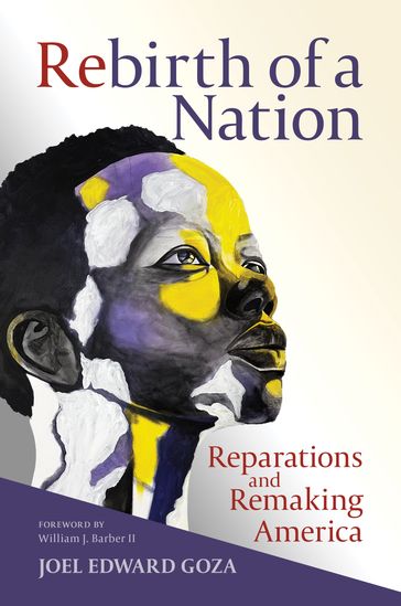 Rebirth of a Nation - Joel Edward Goza