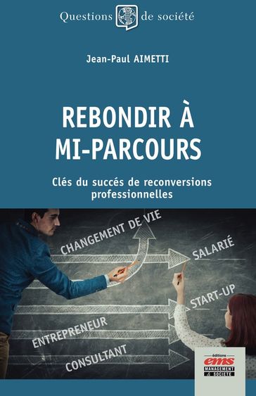 Rebondir à mi-parcours - Jean-Paul Aimetti