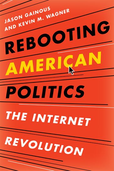 Rebooting American Politics - Jason Gainous - Kevin M. Wagner
