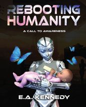 Rebooting Humanity