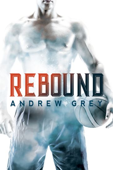 Rebound - Andrew Grey