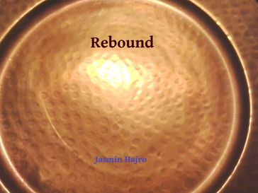 Rebound - Jasmin Hajro