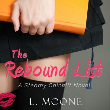 Rebound List, The - L. Moone