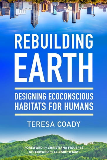 Rebuilding Earth - Elizabeth May - Teresa Coady