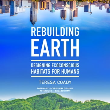 Rebuilding Earth - Teresa Coady - Elizabeth May