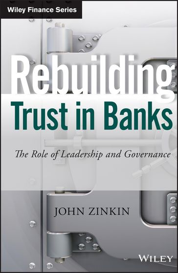 Rebuilding Trust in Banks - John Zinkin